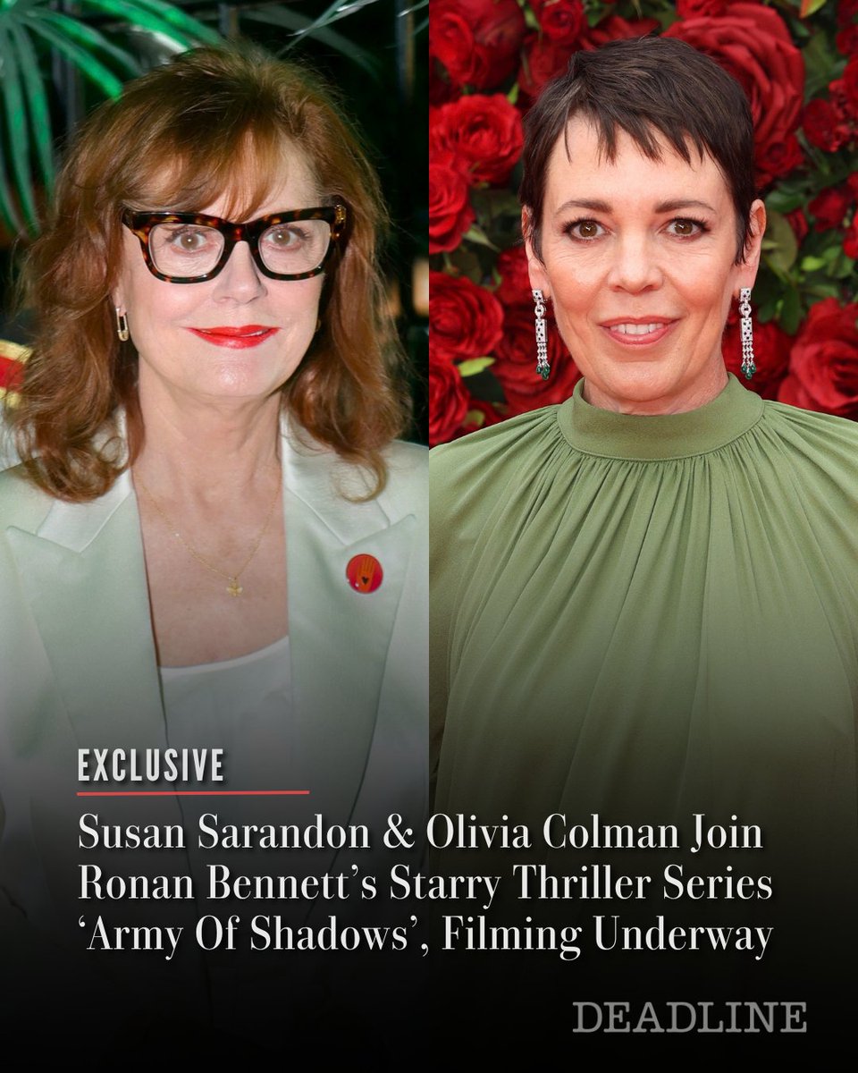 Susan Sarandon and Olivia Colman in Deadline's Army of Shadows announcement