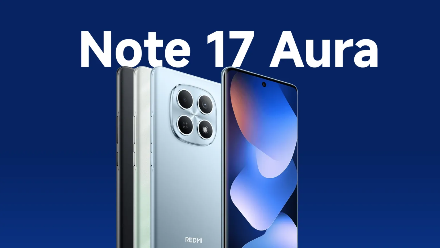 XimiTime artwork showing a silver Redmi phone against a blue Note 17 Aura graphic.