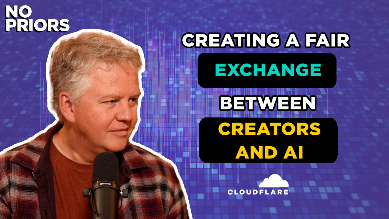 Cloudflare CEO Matthew Prince speaks about creating a fair exchange between web publishers and AI companies.
